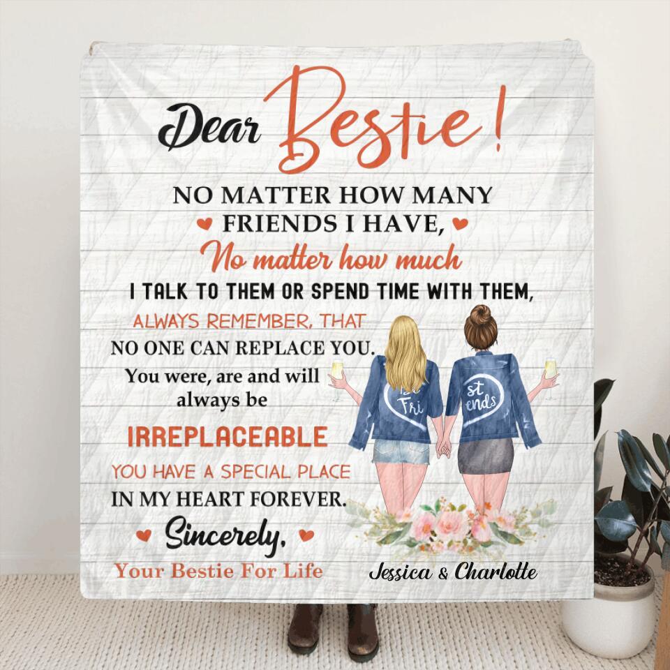 Personalized Dear Bestie Quilt/Fleece Throw Blanket - Gift Idea For Friend/Bestie - You Have A Special Place In My Heart Forever