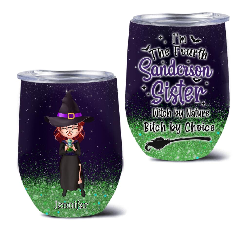 Personalized Witch Wine Tumbler - Gift Idea For Halloween - I'm The Fourth Sanderson Sister