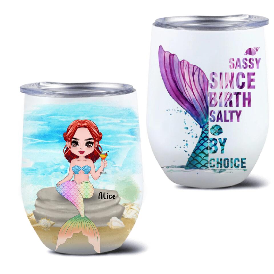 Personalized Mermaid Friends Wine Tumbler - Gift Idea For Mermaid Lover - Sassy Since Birth Salty By Choice