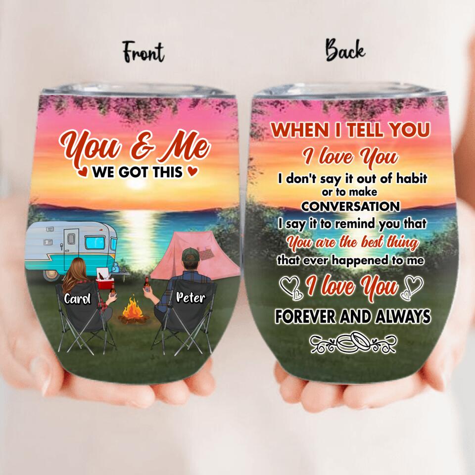 Personalized Couple Camping Wine Tumbler - Couple With Up to 3 Pets - Gift Idea For Camping Lover - I Love You Forever And Always