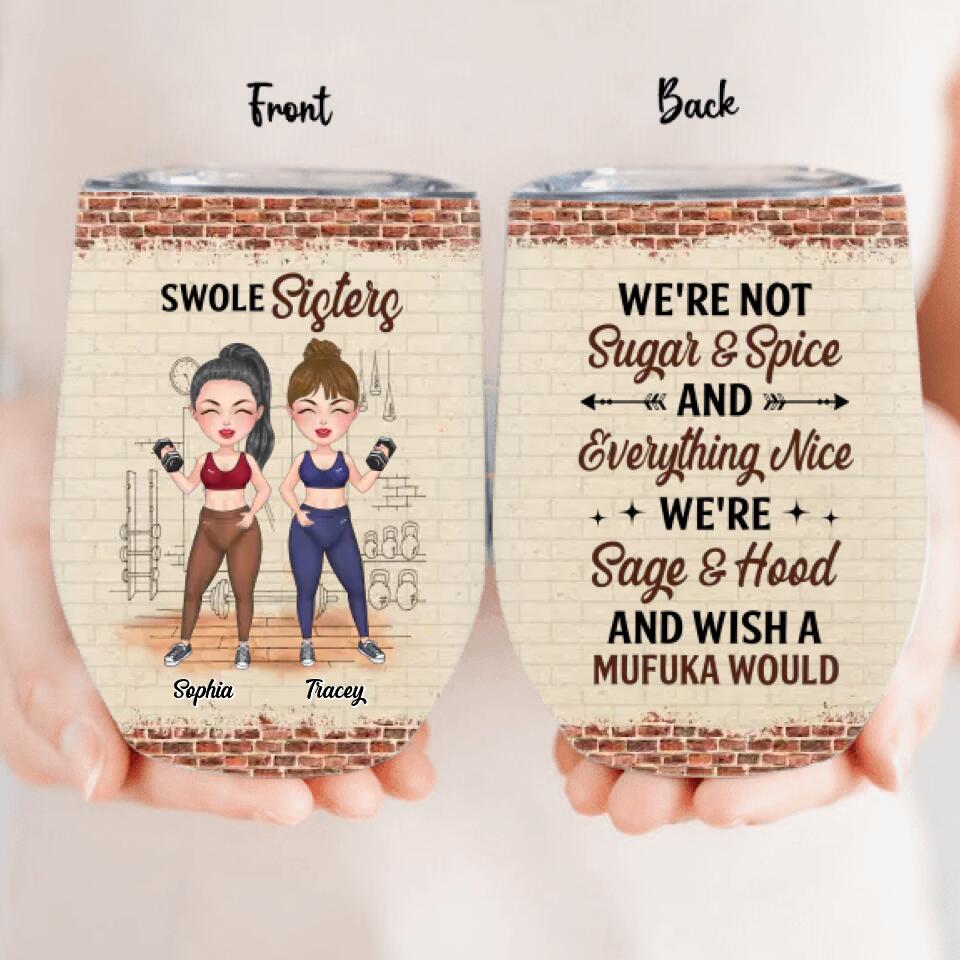 Personalized Gym Wine Tumbler - We're Not Sugar & Spice - Gift Idea For Friends/ Gym Lovers with up to 5 Girls