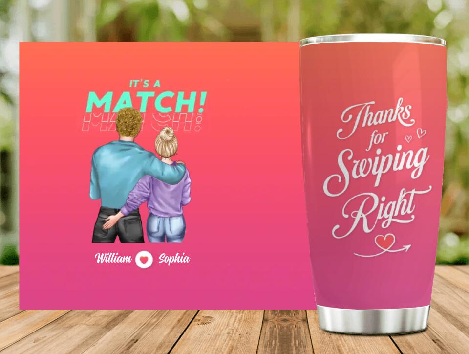 Personalized Dating App Tumbler - Gift Idea For Couples/ Valentines - It's A Match Thanks For Swiping Right