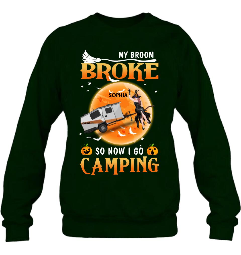 Personalized Camping Witch T-Shirt/Hoodie/Long Sleeve/Sweatshirt - Gift Idea For Halloween/Birthday - My broom broke so now I go camping