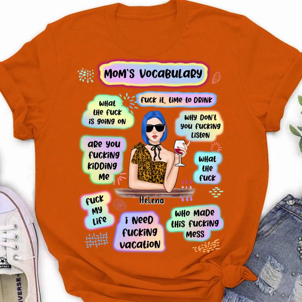 Custom Personalized Mom's Vocabulary T-shirt/ Long Sleeve/ Sweatshirt/ Hoodie - Mother's Day Gift From Daughters