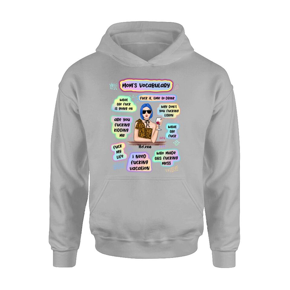 Custom Personalized Mom's Vocabulary T-shirt/ Long Sleeve/ Sweatshirt/ Hoodie - Mother's Day Gift From Daughters
