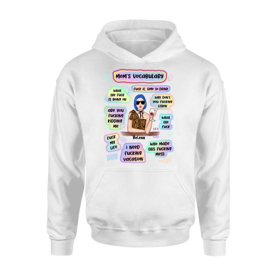 Custom Personalized Mom's Vocabulary T-shirt/ Long Sleeve/ Sweatshirt/ Hoodie - Mother's Day Gift From Daughters