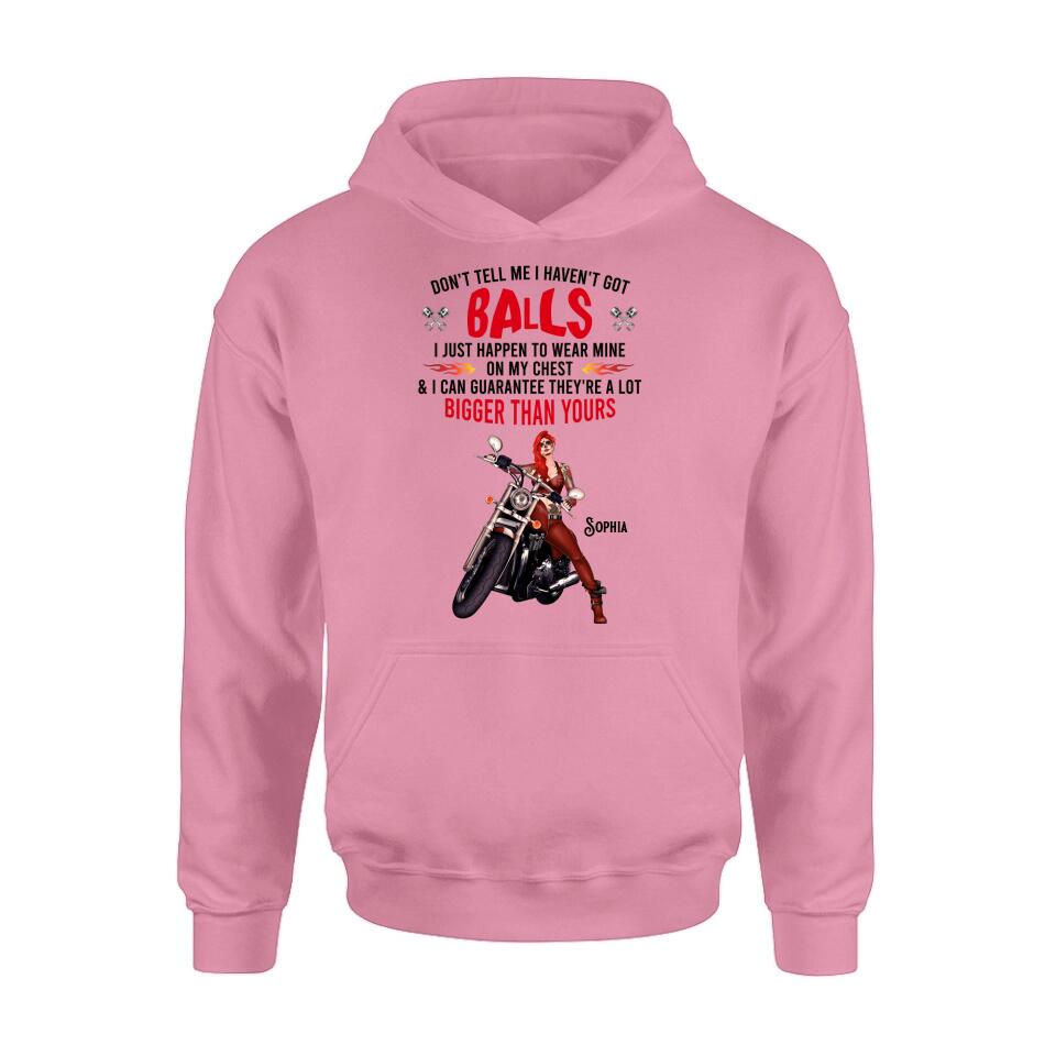 Personalized Biker Girl T-shirt/Long Sleeve/Sweatshirt/Hoodie - Gift Idea For Girl/Biker/Motorcycle Lover - Don't Tell Me I Haven't Got Balls