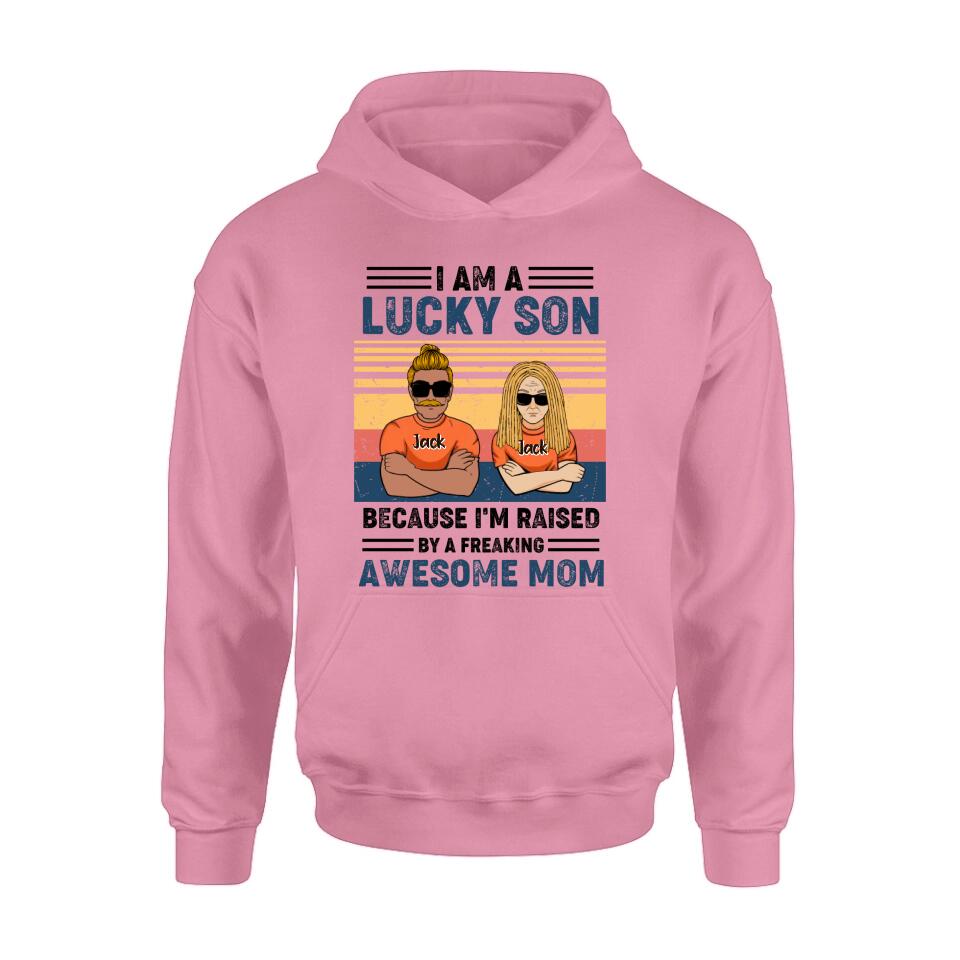 Custom Personalized Mother & Son/Daughter T-shirt/Pullover Hoodie/Sweatshirt/Long Sleeve - Gift Idea For Mother's Day/Son/Daughter - I Am A Lucky Son