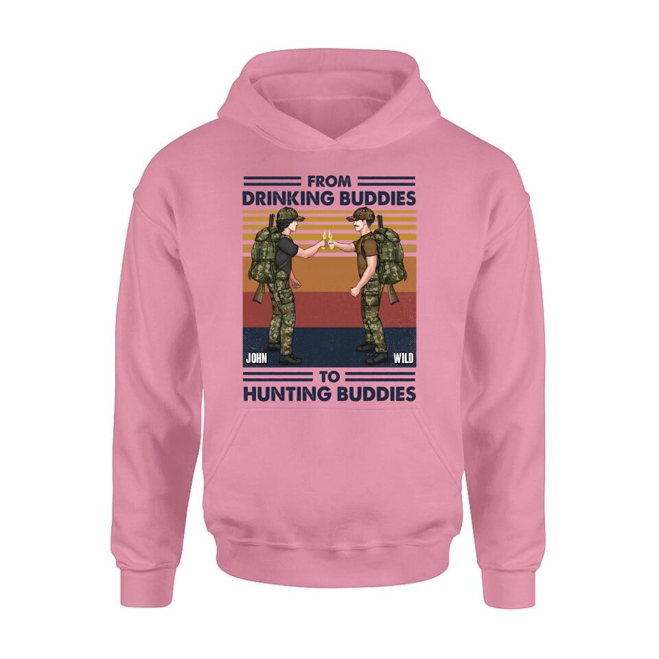 Personalized Hunting Buddies T-shirt/Long Sleeve/Sweatshirt/Hoodie - Gift Idea For Hunting Lover/Friends/Buddies - From Drinking Buddies To Hunting Buddies