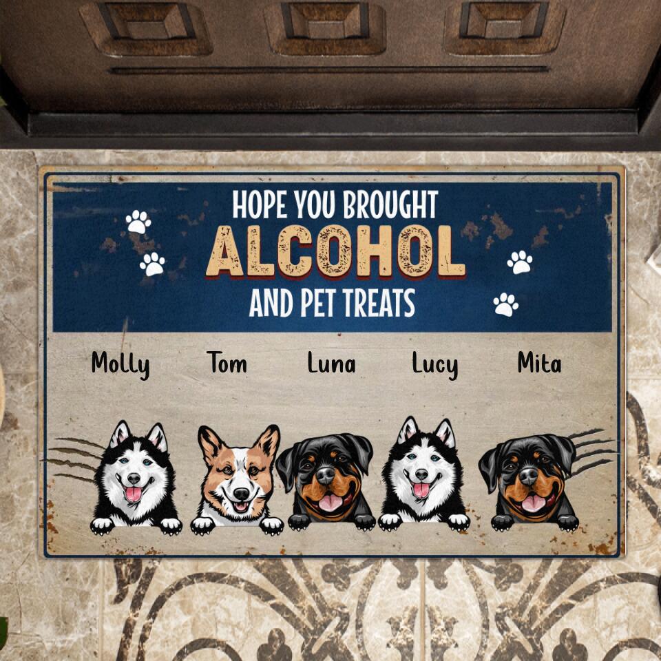 Personalized Pet Doormat - Gift Idea For Dog/Cat Lovers - Up to 5 Pets - Hope You Brought Alcohol And Pet Treats