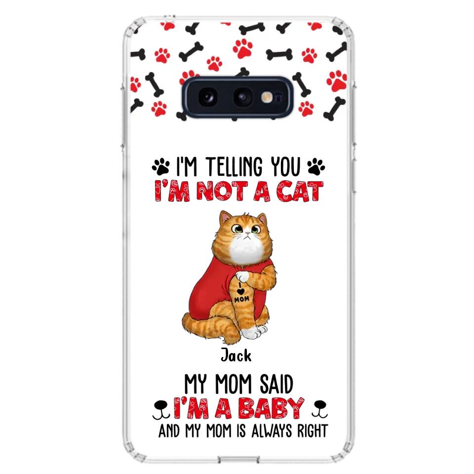 Personalized Dog/Cat Phone Case - Up to 4 Pets - Birthday, Loving Gift For Cat & Dog Lover, Pet Owner, Pet Mom, Pet Dad - My Mom Said I'm A Baby - Case For iPhone And Samsung