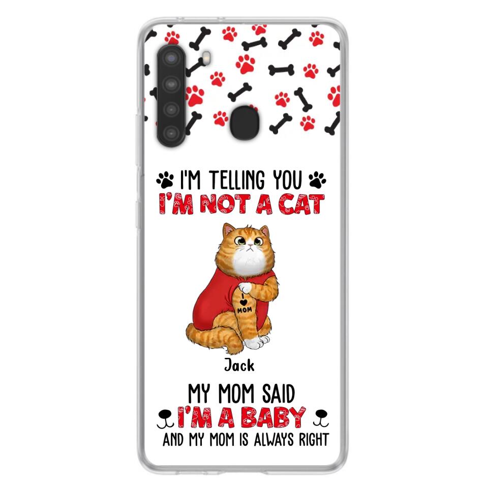 Personalized Dog/Cat Phone Case - Up to 4 Pets - Birthday, Loving Gift For Cat & Dog Lover, Pet Owner, Pet Mom, Pet Dad - My Mom Said I'm A Baby - Case For iPhone And Samsung