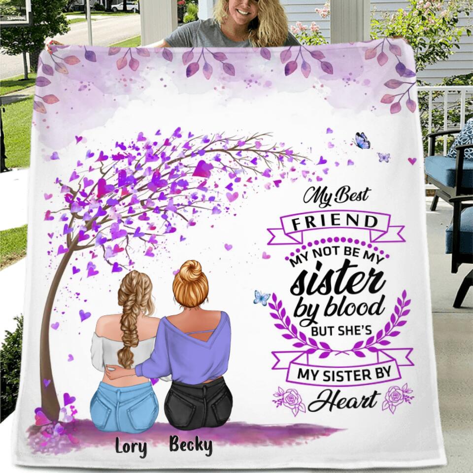 Personalized Best Friend Quilt/Fleece Throw Blanket - Gift Idea For Besties/Friends - My Best Friend May Not Be My Sister By Blood But She's My Sister By Heart