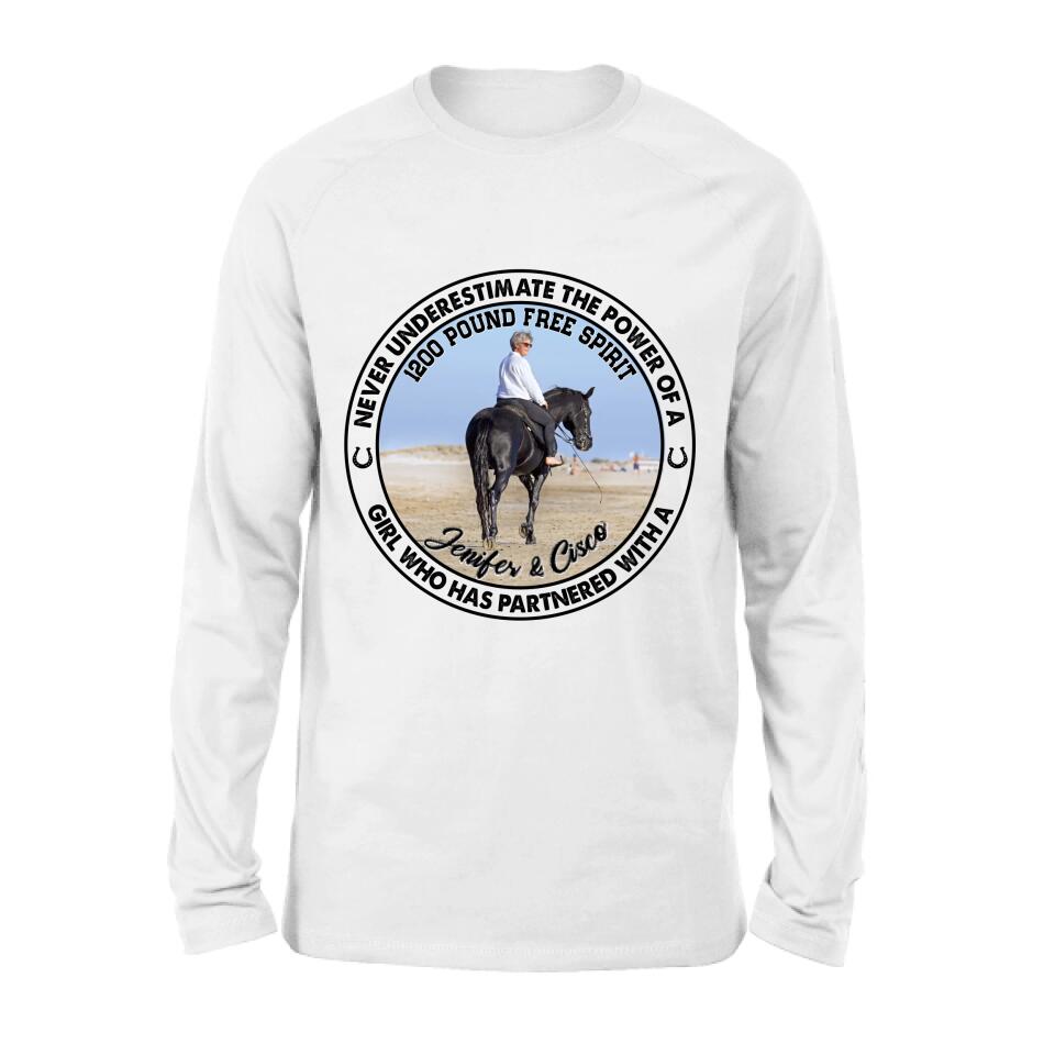 Personalized Horse Girl T-shirt/Long Sleeve/Sweatshirt/Hoodie - Gift Idea For Horse Lover - Never Underestimate The Power Of A Girl Who Has Partnered With A 1200 Pound Free Spirit
