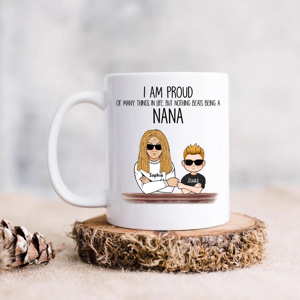 Personalized Proud Nana Coffee Mug - Gift For Dad/Mom/Grandma/Grandpa - Up to 3 Kids - I Am Proud Of Many Things In Life But Nothing Beats Being A Nana