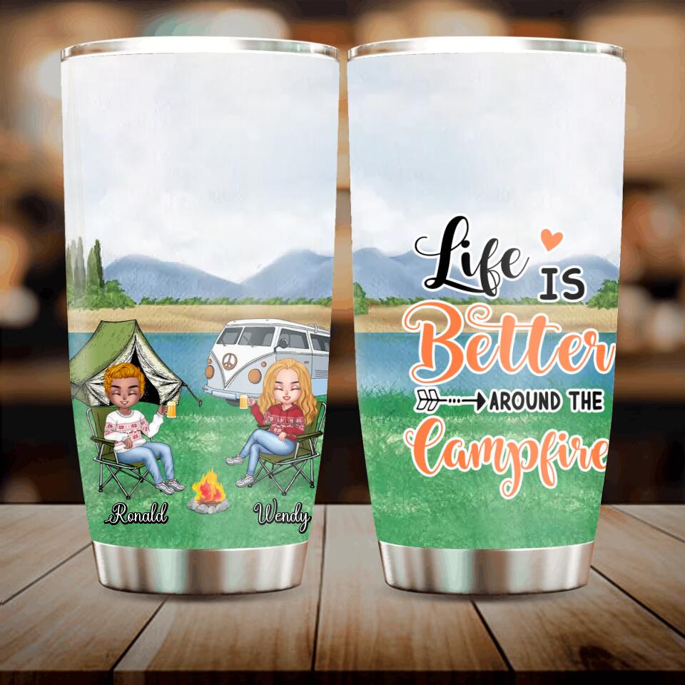 Personalized Camping Tumbler - Up to 4 People and 2 Pets - Gift Idea For Couple/Friends/Camping/Dog/Cat Lovers - Life Is Better Around The Campfire