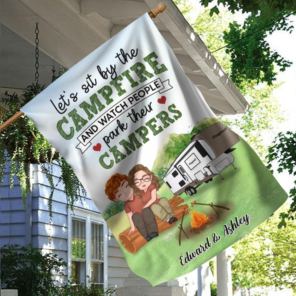 Personalized Couple Flag Sign - Gift For Couple/Camping Lovers - Let's Sit By The Campfire And Watch People Park Their Campers