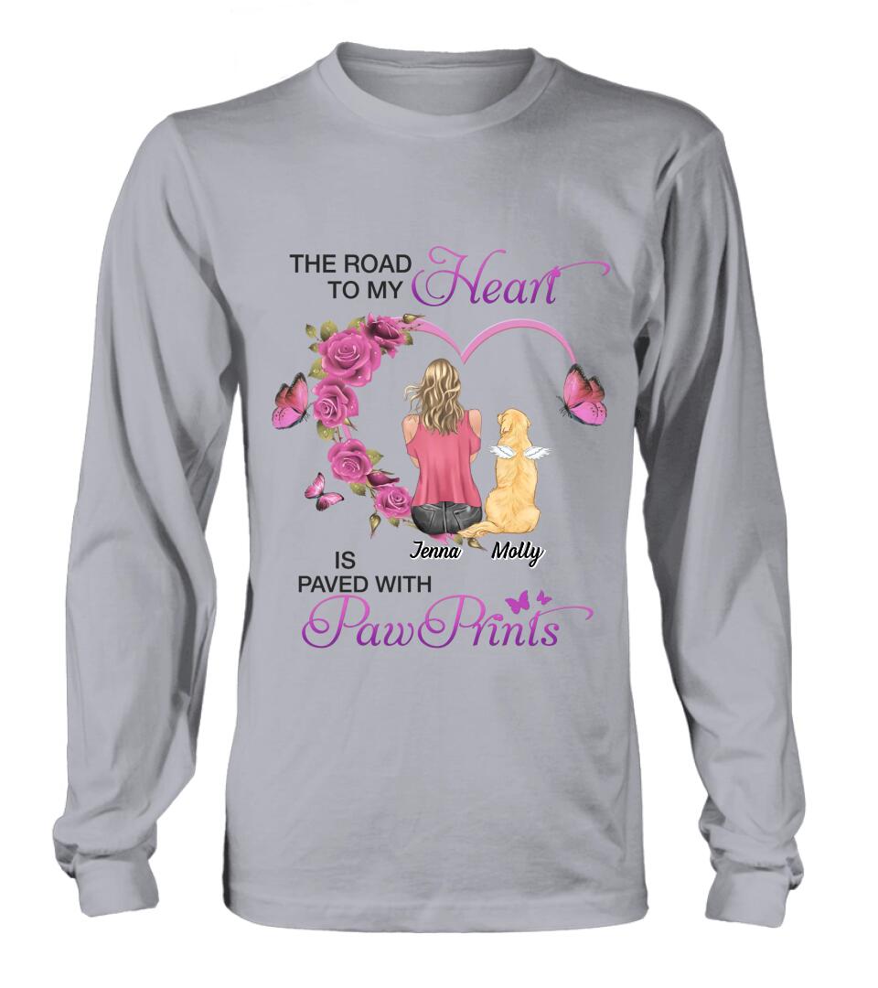 Custom Personalized Memorial Dog Mom T-shirt/ Long Sleeve/ Sweatshirt/ Hoodie - Memorial/ Mother's Day Gift For Dog Mom - The Road To My Heart Is Paved With Pawprints