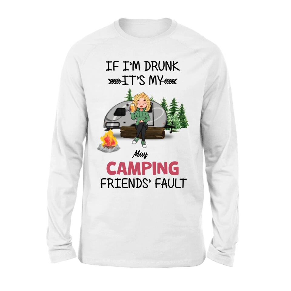 Personalized Camping Friends Shirt/Hoodie/Long Sleeve/Sweatshirt - Gift Idea For Camping Lovers/Friends - Up to 3 People - If I'm Drunk It's My Camping Friends' Fault