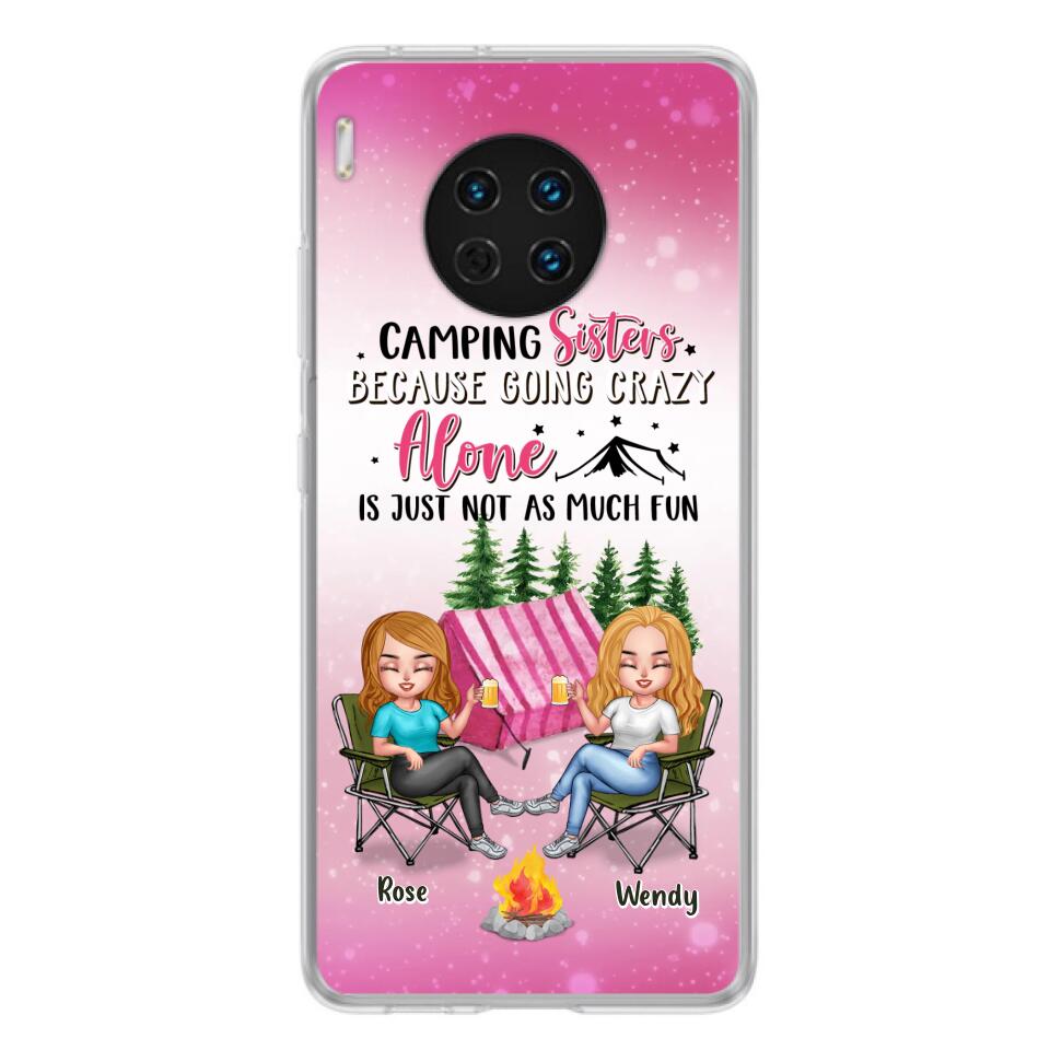 Personalized Camping Sisters Xiaomi/Oppo/Huawei Phone Case - Up to 5 People - Gift For Friends/Camping Lover - Camping Sisters Because Going Crazy Alone Is Just Not As Much Fun
