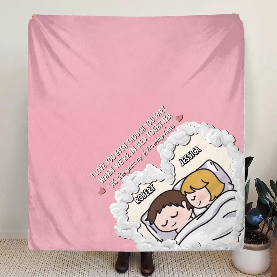 Personalized Cute Couple Quilt/Fleece Throw Blanket - Gift Idea For Couple - I Love You Even Though You Fart When We're In Bed