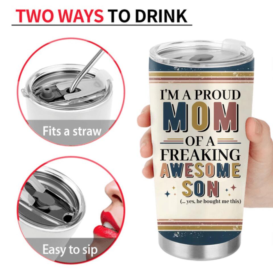 Personalized Parent With Children Tumbler - Gift Idea For Mother's Day/Father's Day - Up to 4 Children - I'm A Proud Mom Of A Freaking Awesome Son