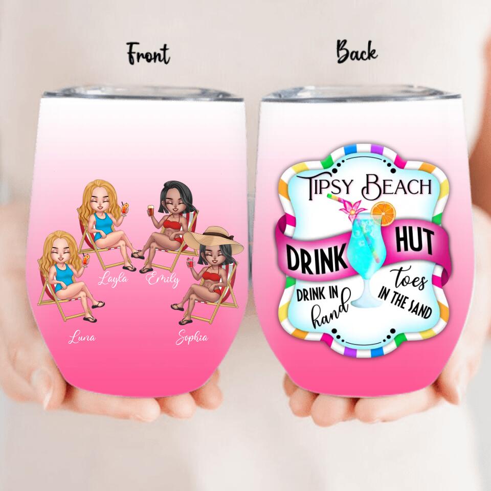 Personalized Tipsy Beach Wine Tumbler - Up to 4 People - Gift Idea For Friends/Besties/Sisters/Mother's Day - Tipsy Beach Drink Hut