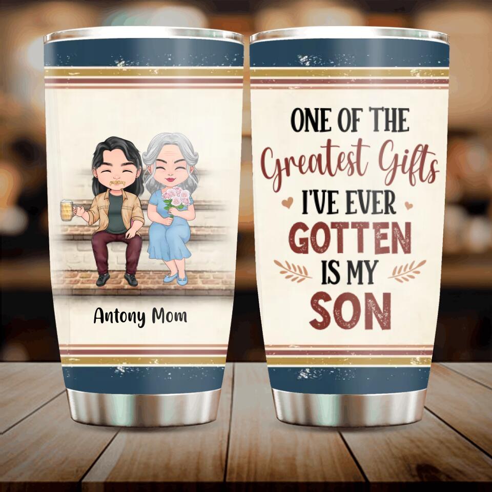 Personalized Mom & Children Tumbler - Best Gift For Mother's Day - Up to 3 Children - One Of The Greatest Gifts I've Ever Gotten Is My Son