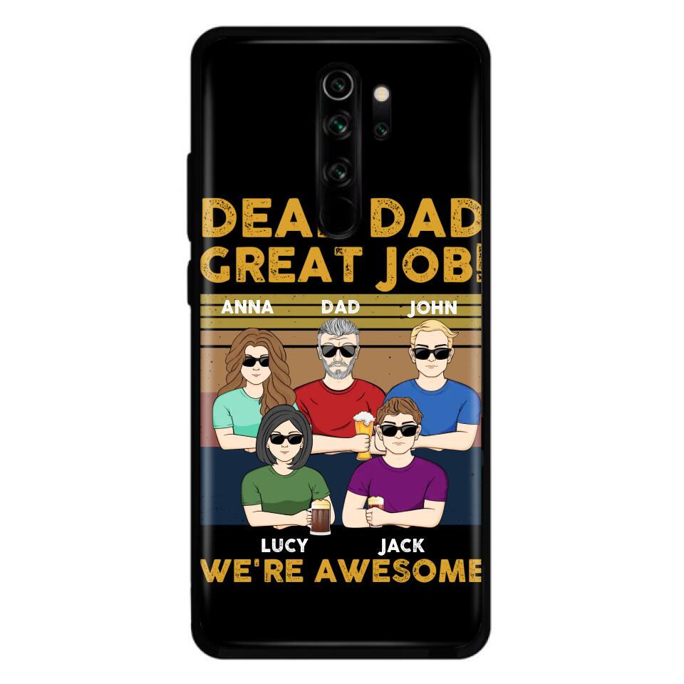 Personalized Dad Phone Case - Dad With Up to 4 Children - Gift Idea For Father's Day/Birthday - Dear Dad Great Job I'm Awesome - Case For Xiaomi/ Oppo/ Huawei