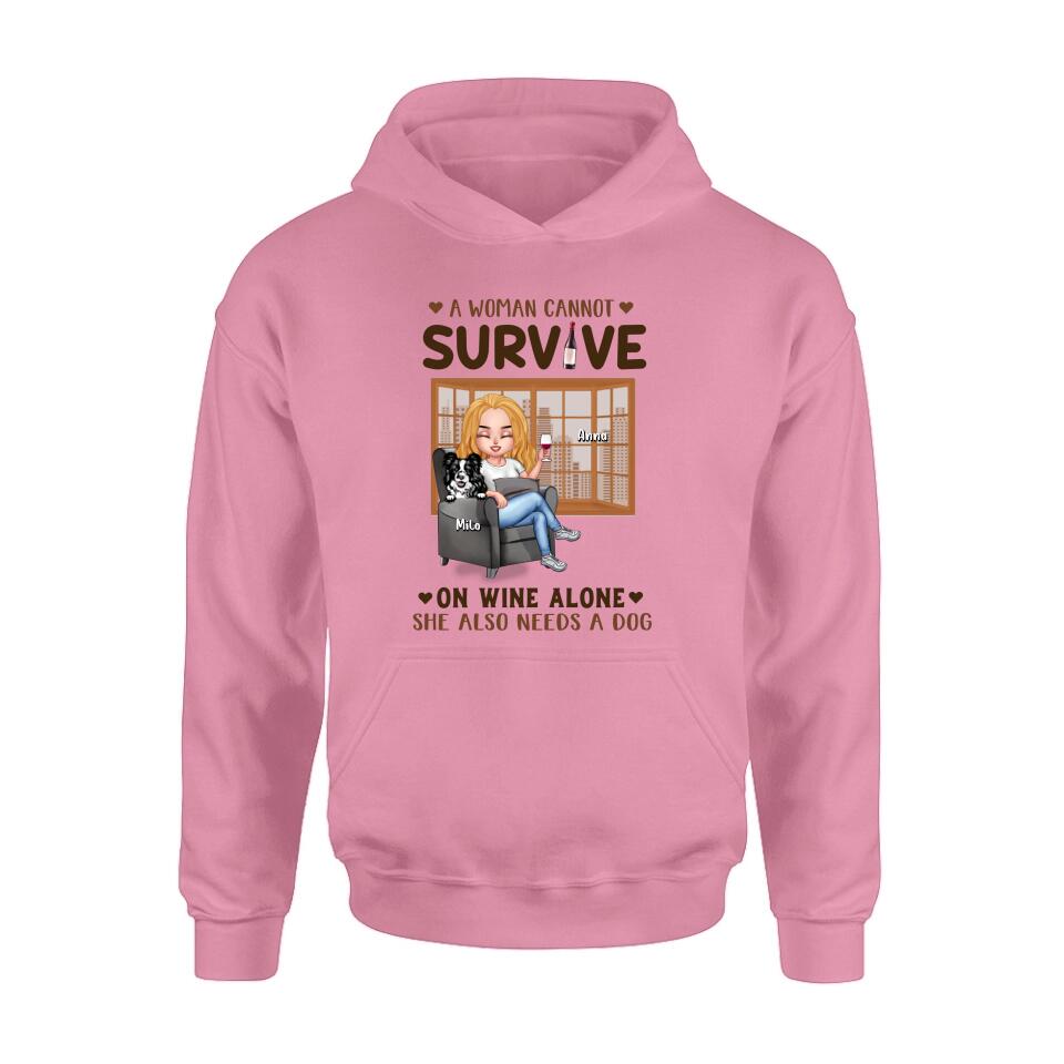 Personalized Pet Mom T-Shirt/Long Sleeve/Sweater/Hoodie - Up to 4 Dogs/Cats - Mother's Day Gift Idea For Dog/Cat Lovers - A Woman Cannot Survive On Wine Alone She Also Needs A Dog