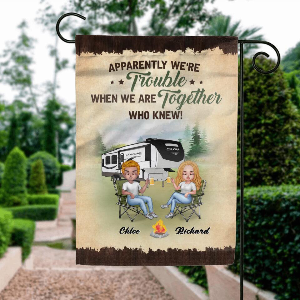 Personalized Camping Friends Flag Sign - Up to 7 People - Gift Idea For Friends/Camping Lovers - Apparently We're Trouble When We Are Together Who Knew!