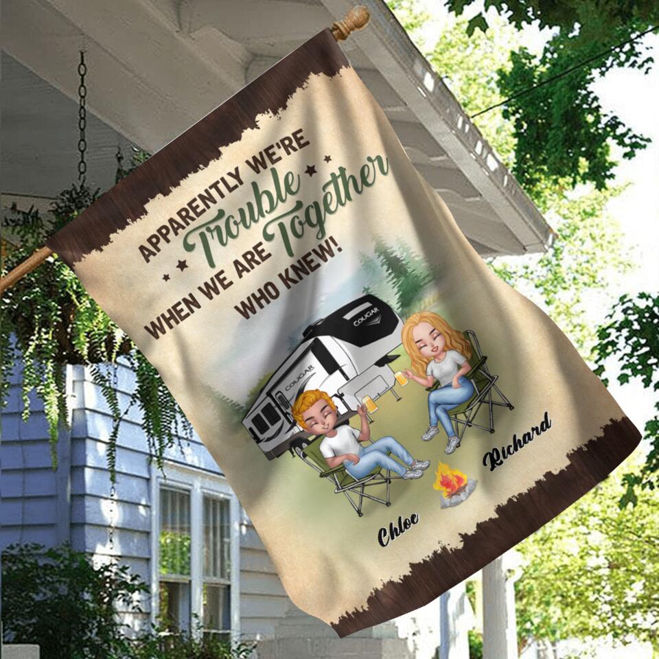 Personalized Camping Friends Flag Sign - Up to 7 People - Gift Idea For Friends/Camping Lovers - Apparently We're Trouble When We Are Together Who Knew!