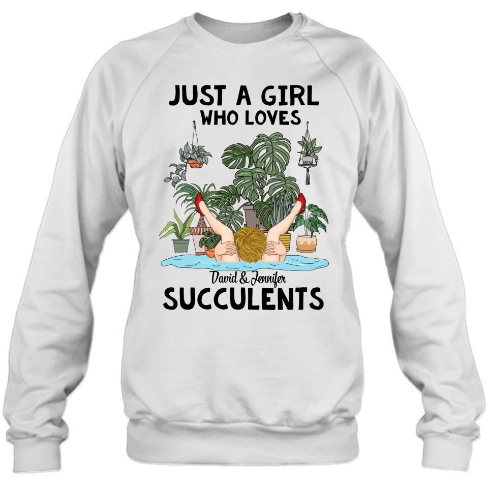 Personalized Girl T-shirt/Long Sleeve/Sweatshirt/Hoodie - Gift Idea For Plant Lovers - Just A Girl Who Loves Succulents