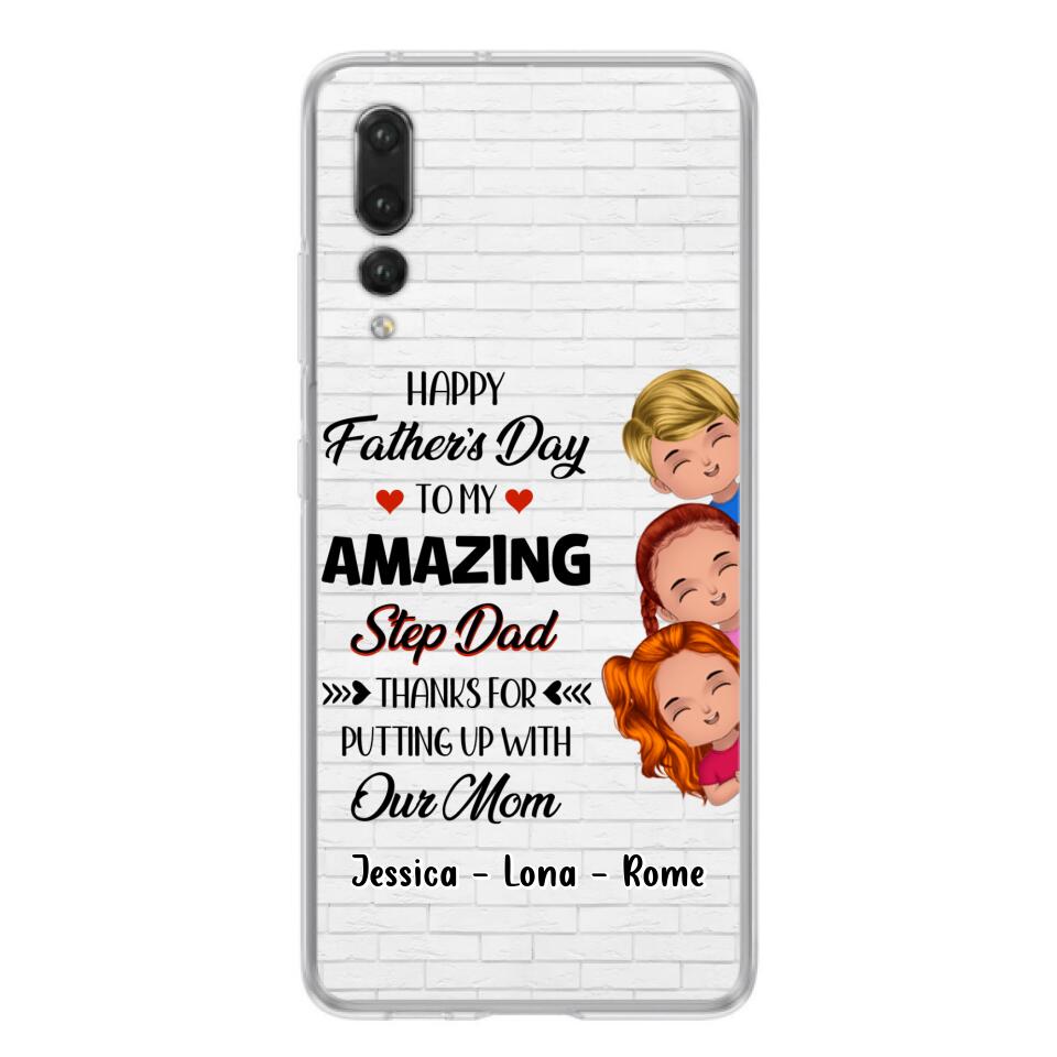 Personalized Dad Phone Case - Gift Idea For Father's Day - Up to 3 Kids - To My Amazing Step Dad Thanks For Putting Up With Our Mom - Case For Oppo, Xiaomi & Huawei