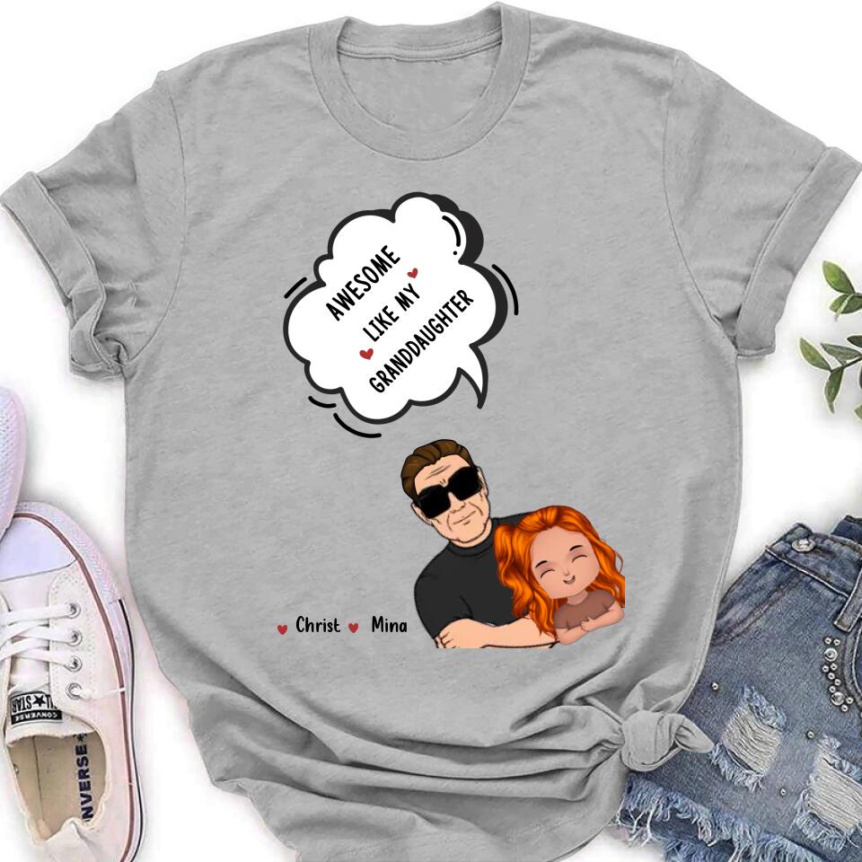 Personalized Grandpa Shirt - Up to 3 Granddaughters - Father's Day Gift for Grandpa - Awesome Like My Granddaughter