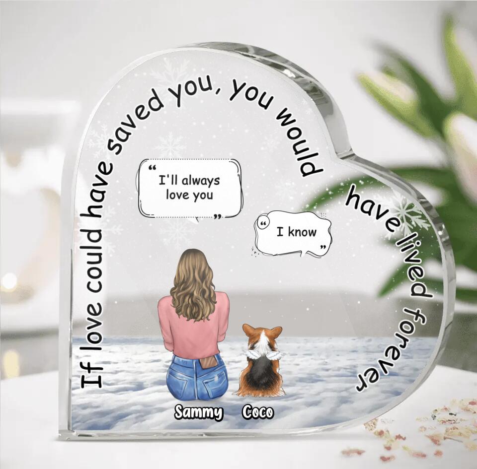 Personalized Memorial Pet Crystal Heart - Up to 4 Pets - Memorial Gift Idea for Dog/Cat/Rabbit Lovers - If Love Could Have Saved You You Would Have Lived Forever