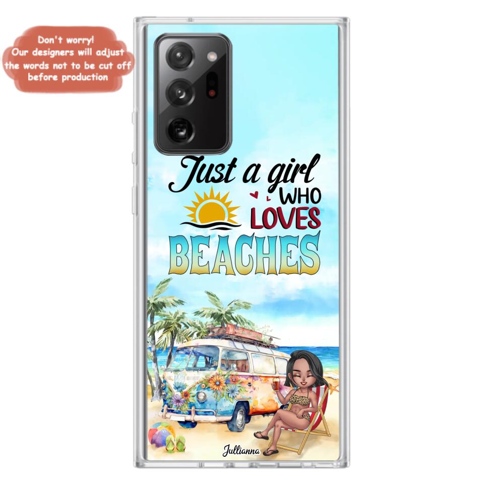 Custom Personalized Beach Girl Phone Case - Gift For Beach Girls/Beach Lovers - Just A Girl Who Loves Beaches - Cases For iPhone/Samsung
