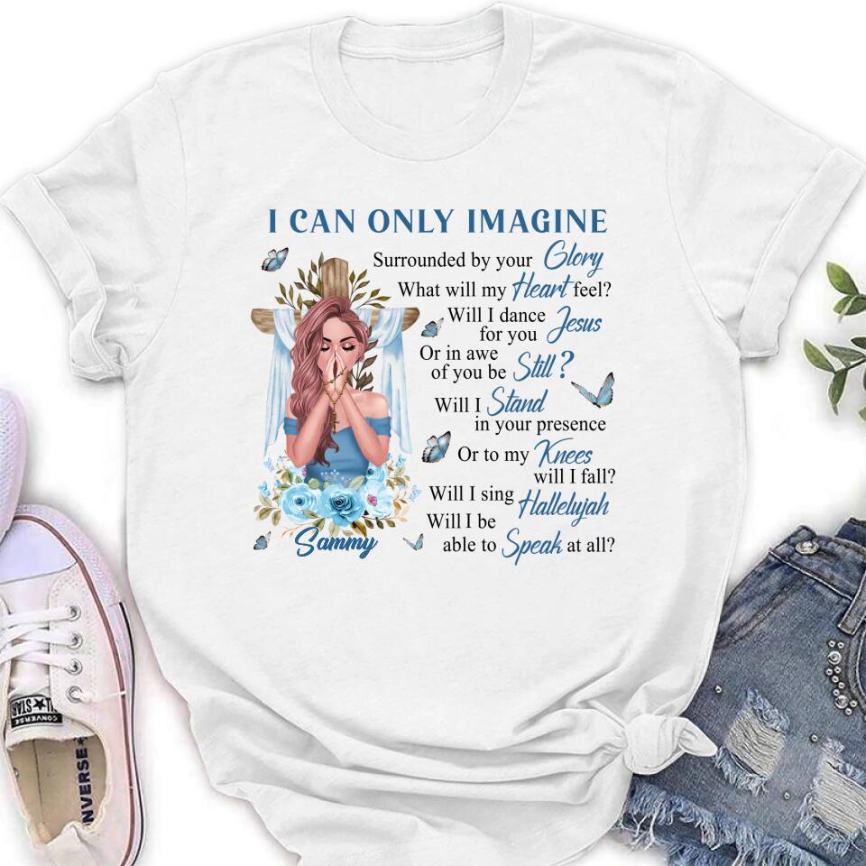 Personalized Jesus Girl Shirt - Mother's Day Gift Idea - I Can Only Imagine