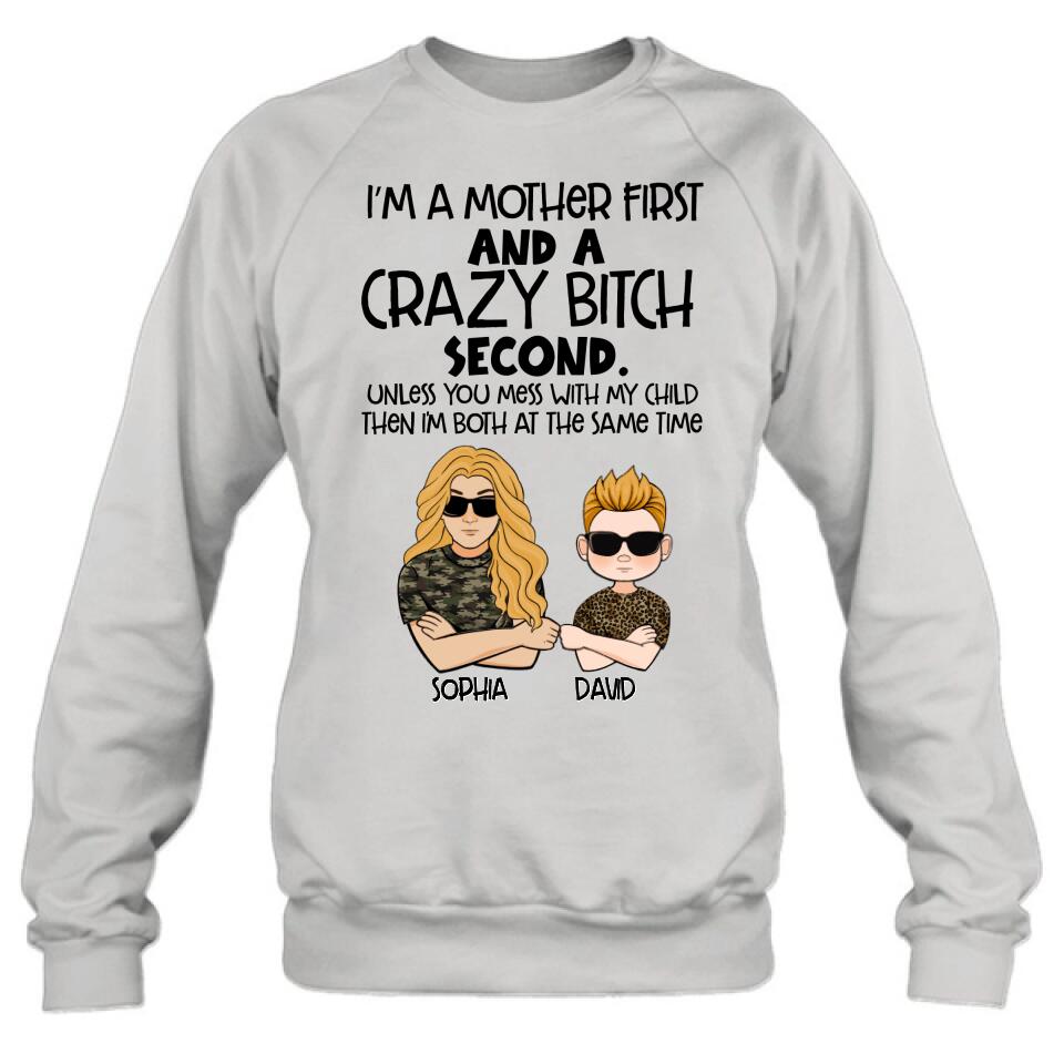 Personalized Mother Shirt/Hoodie - Mother's Day Gift Idea For Mom - I'm A Mother First