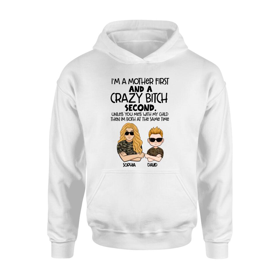 Personalized Mother Shirt/Hoodie - Mother's Day Gift Idea For Mom - I'm A Mother First