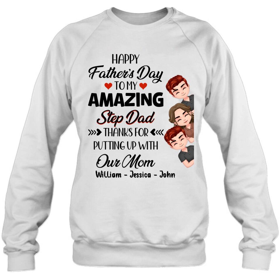 Personalized Thanks Dad Shirt/Long sleeve/Sweatshirt/Hoodie - Gift Idea For Father's Day - Up to 3 Children - To My Amazing Step Dad