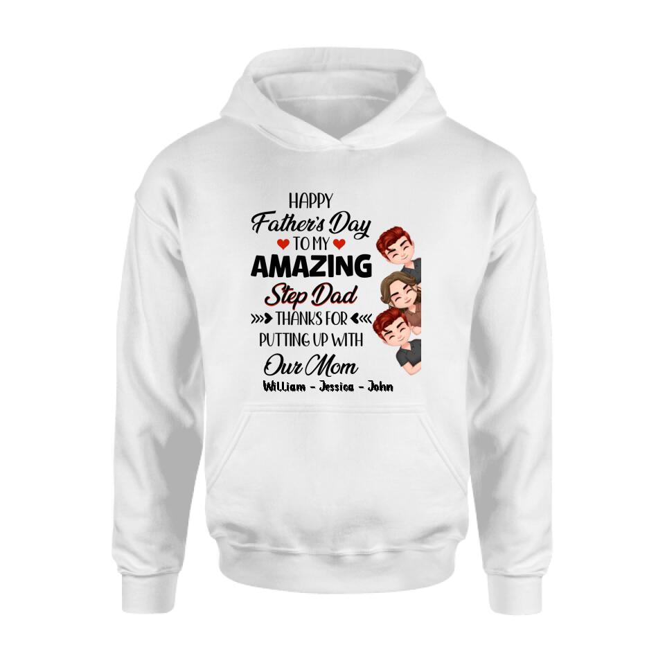 Personalized Thanks Dad Shirt/Long sleeve/Sweatshirt/Hoodie - Gift Idea For Father's Day - Up to 3 Children - To My Amazing Step Dad