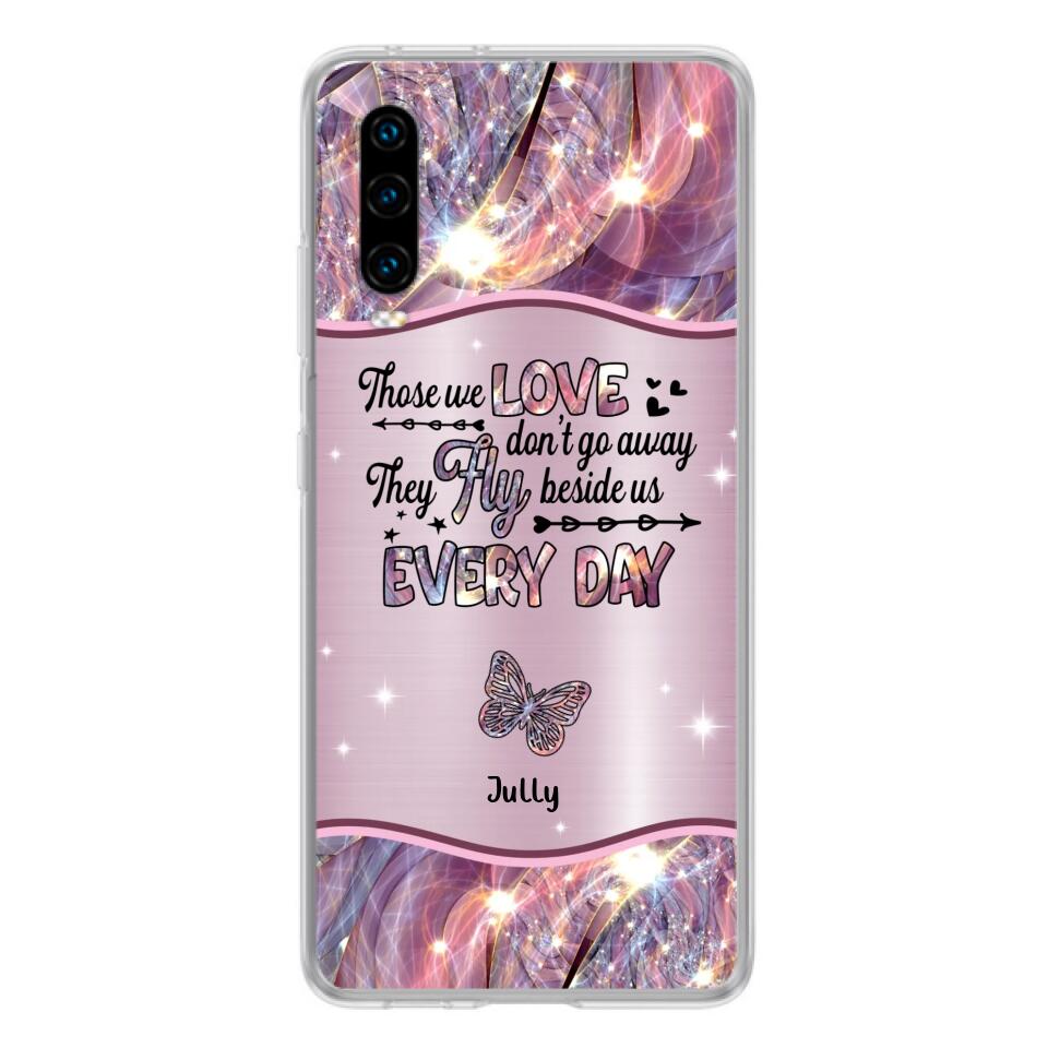 Personalized Memorial Butterfly Phone Case - Memorial Gift Idea - Up to 6 Butterflies - Those we Love Don't Go Away They Fly Beside Us Every Day - Case For Xiaomi/Oppo/Huawei