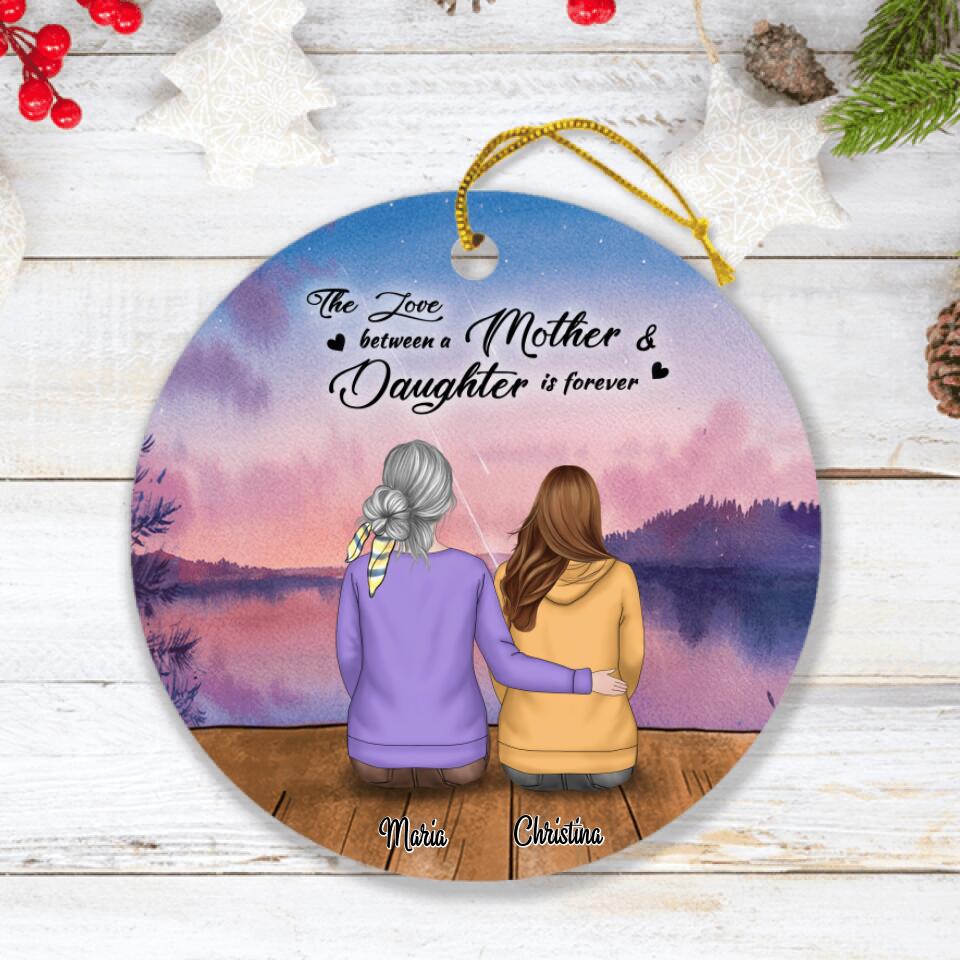 Personalized Mother and Daughter With Pets Ornament - Gift For Mom - The Love Between A Mother & Daughter Is Forever - RDBLQY