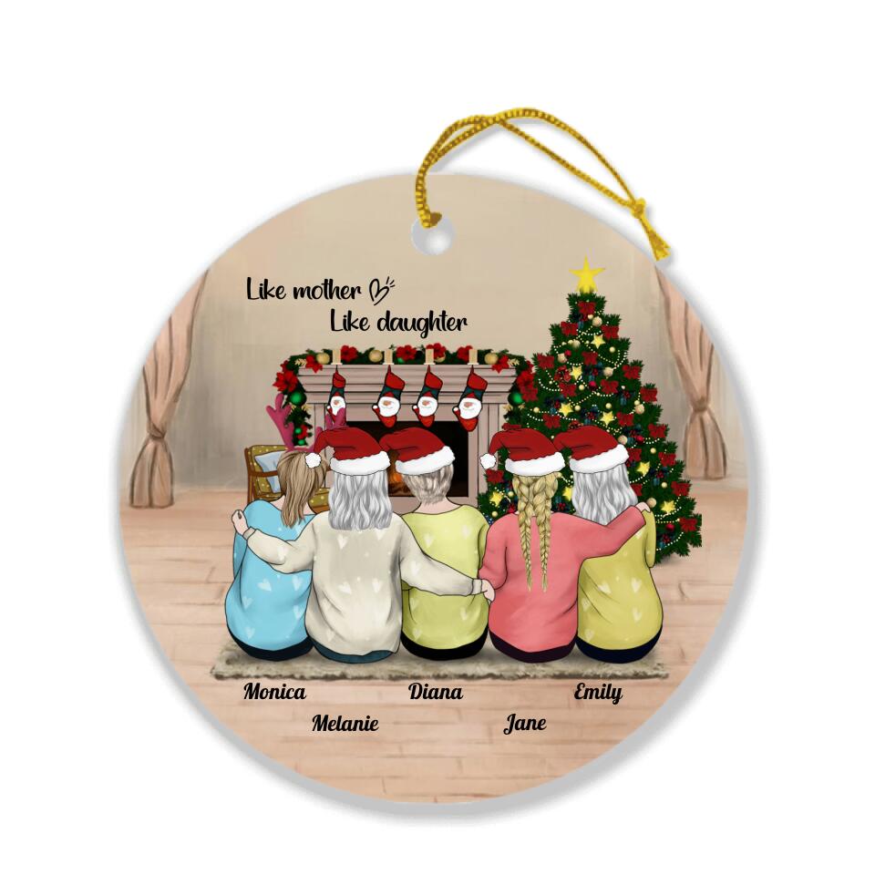 Personalized Christmas Ornament - Gift for Mom and Daughter - Mom and Up to 4 Daughters Ornament - Like Mother Like Daughter