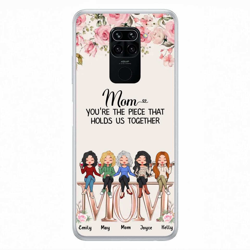 Personalized Mother Phone Case - Up to 5 People - Gift Idea For Mother - Mom You're The Piece That Holds Us Together - Case for Xiaomi/Huawei/Oppo