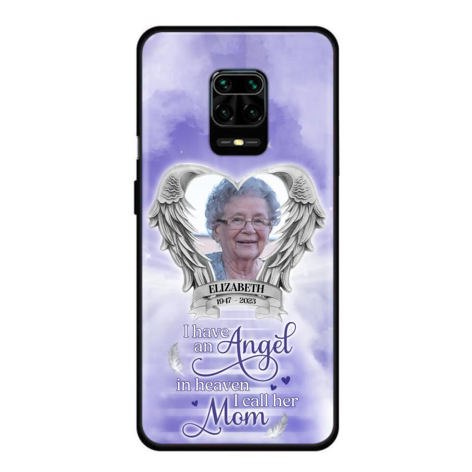Custom Personalized Angel Mom Phone Case - Upload Photo - Memorial Gift Idea For Mom/ Mother's Day - I Have An Angel In Heaven I Call Her Mom - Case For Xiaomi/ Oppo/ Huawei