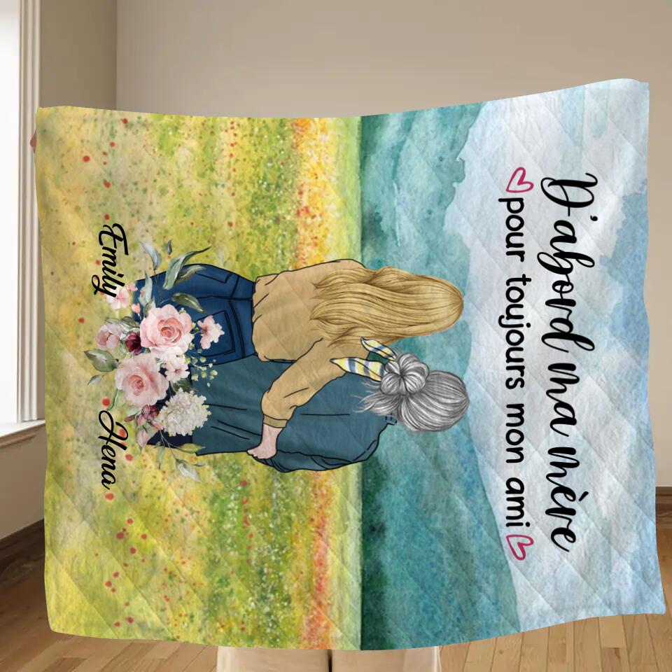 Personalized Mom & Daughter Quilt/Fleece Throw Blanket - Best Gift Idea For Mother's Day - D'abord Ma Mere Pour Toujours Mon Ami