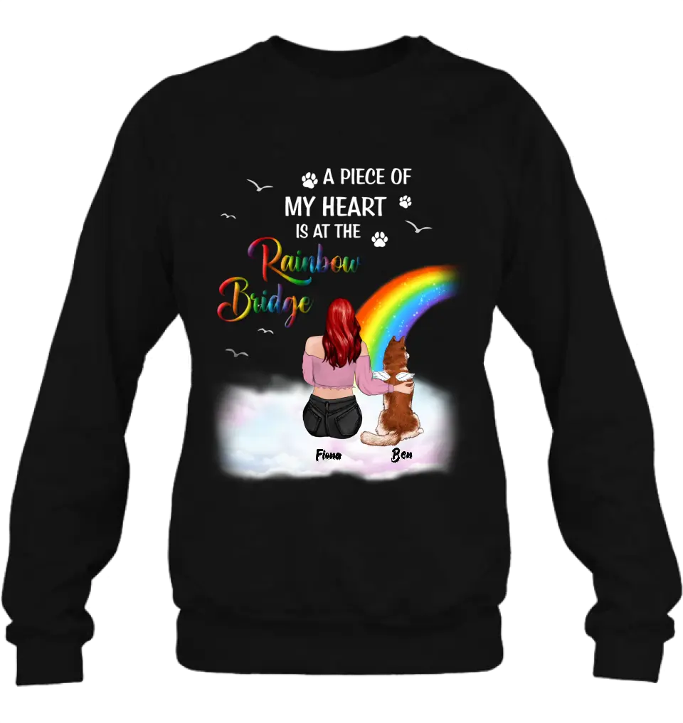 Custom Personalized Memorial Shirt - Memorial Gift Idea for Dog/Cat Owners/Mother's Day - A Piece Of My Heart Is At The Rainbow Bridge