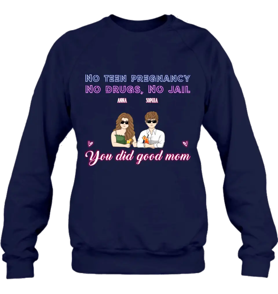 Personalized Good Mom Shirt/ Hoodie - Mother's Day Gift Idea From Daughter/ Son with up to 4 Kids - You Did Good Mom
